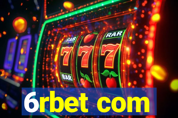 6rbet com